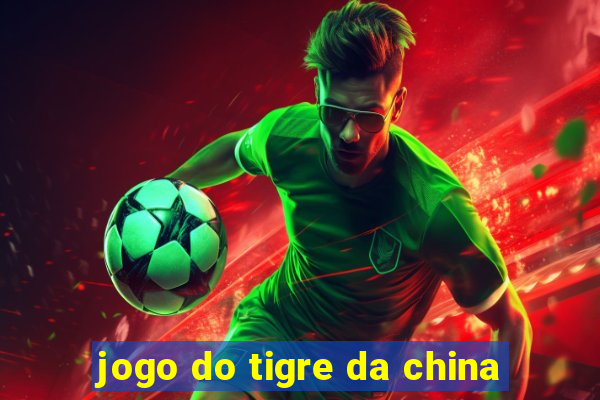 jogo do tigre da china